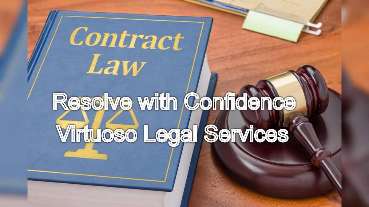 24/7 Contract Review: Clarity & Confidence in Agreements - Virtuoso Legal Services